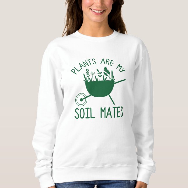 Sudadera Las plantas son mis capas de suelo (Anverso)