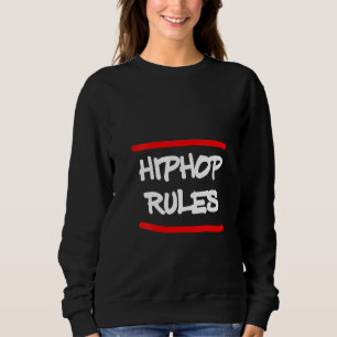 Sudadera Las reglas del hip hop de las mujeres rompen la mú