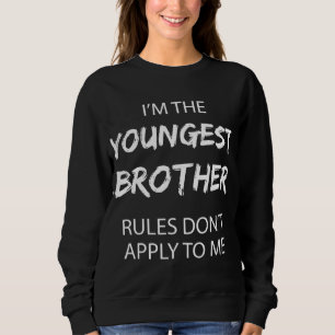 Sudadera Las reglas más jóvenes de los Hermanos no se aplic