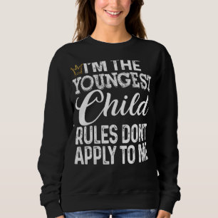 Sudadera Las reglas más jóvenes no se aplican a mí con