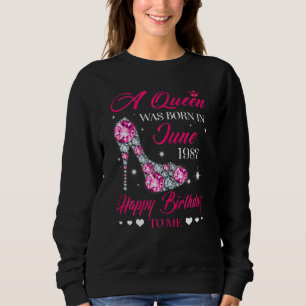 Sudadera Las Reinas Nacen En Junio De 1987 35º Cumpleaños D