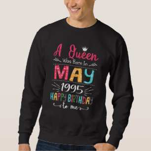 Sudadera Las Reinas Nacen En Mayo De 1995 27º Cumpleaños De