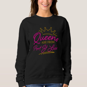 Sudadera Las Reinas Son De Florida, Residente En Port St Lu