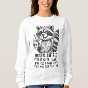 Sudadera Las Rosas Son Rojas, El Café Helado Es La Vida - M