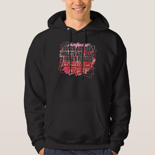 Sudadera Las Rosas Son Rojas Las Violetas Son Azules Tengo  (Anverso)