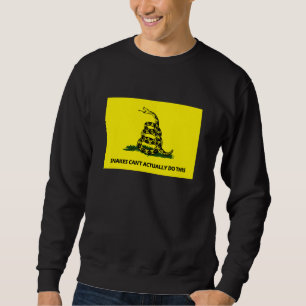 Sudadera Las serpientes en realidad no pueden hacer esto  C