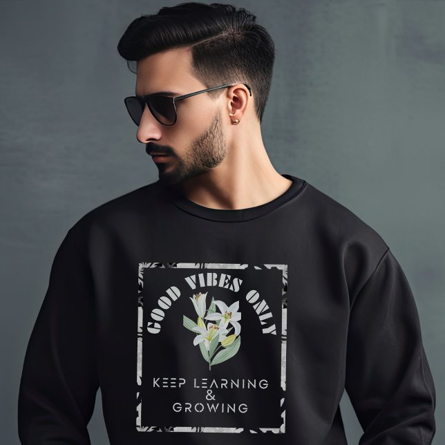 Sudadera Las Vibes Buenas Sólo Conservan El Aprendizaje Y E (Subido por el creador)