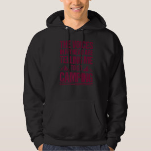 Sudadera Las Voces En Mi Cabeza Me Están Diciendo Que Vaya