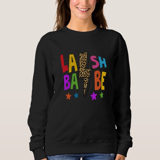 Sudadera Lash Babe Lash Tech Eyelash Technician Esthetician (Anverso)