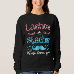 Sudadera Lashes Or Staches Mimi Loves You Revelación de Gén