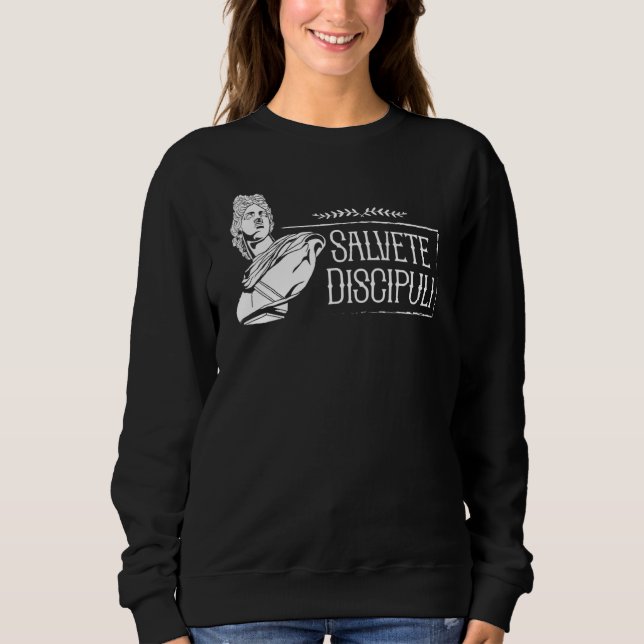 Sudadera Latín diciendo Salvete Discipuli 1 (Anverso)