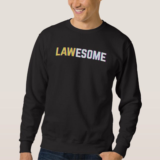 Sudadera Lawesome Awesome Lawyer Student Attorney (Anverso)