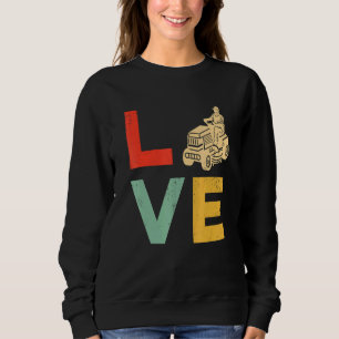 Sudadera Lawn Mower Mowing Love Yard Trabajar Tráfico de cé
