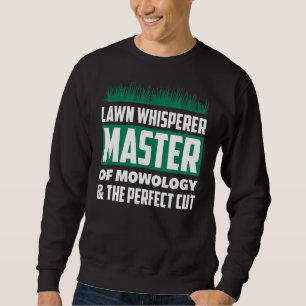 Sudadera Lawn Whisperer Master of Mowology Funny Lawn Mower