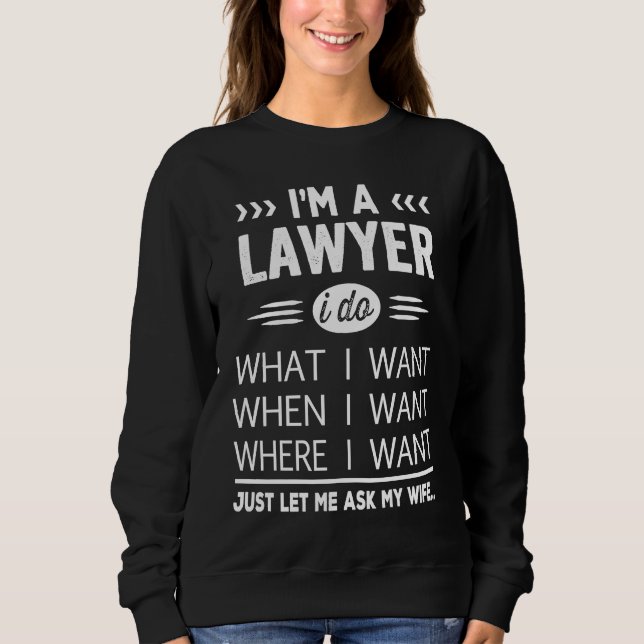 Sudadera Lawyer Husband  From Wife Present Idea  Quote (Anverso)