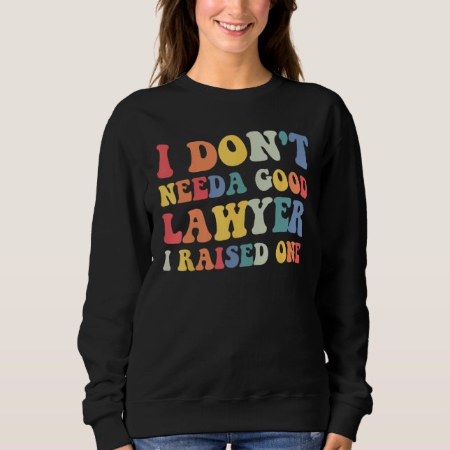 Sudadera Lawyer Parents Father Mother Law School Graduation (Anverso)