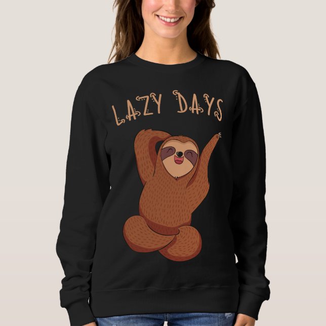 Sudadera Lazy Days Sloth (Anverso)