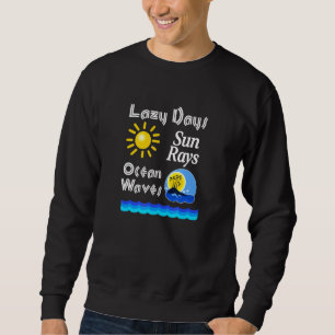 Sudadera Lazy Days Sun Rays Olas del Océano