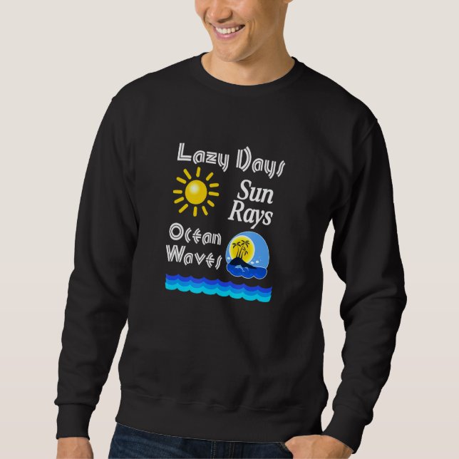 Sudadera Lazy Days Sun Rays Olas del Océano (Anverso)