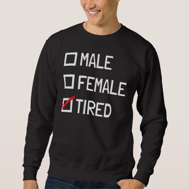 Sudadera Lazy Male Female Tired  Sarcastic (Anverso)