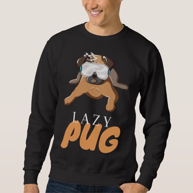 Sudadera Lazy Pug Cute Dog regalo Classic T-Shirt 299 (Anverso)