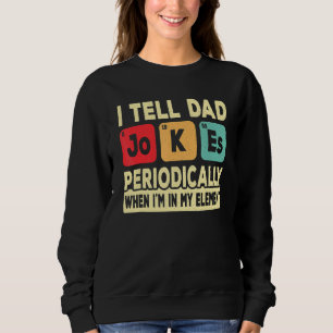 Sudadera Le Cuento A Papá Chistes Retro Periódicamente Papá