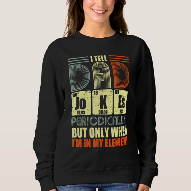 Sudadera Le digo a papá Chistes que periódicamente retro Fa (Anverso)