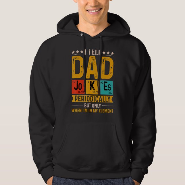 Sudadera Le digo a papá Chistes que periódicamente son fans (Anverso)