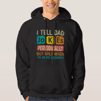 Sudadera Le digo chistes de papá periódicamente pero solo c