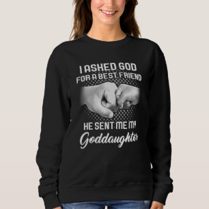 Sudadera Le Pedí A Dios Por Mejor Amigo, Hija Diosa.