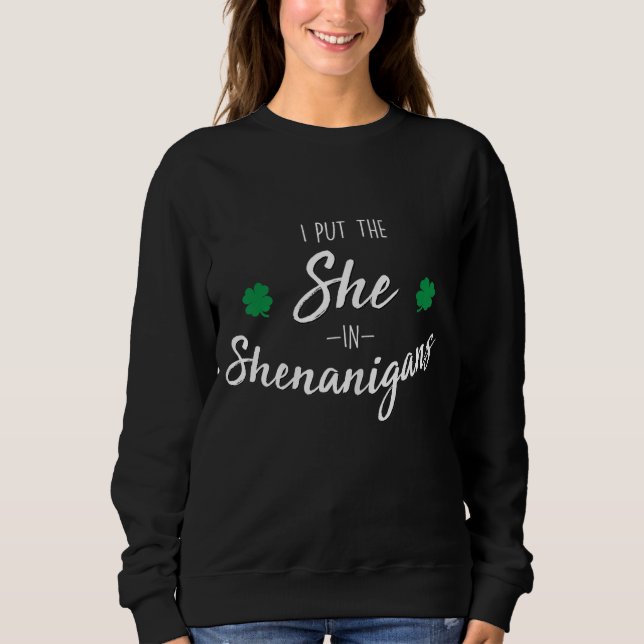 Sudadera Le Puse A Shenanigans Un Irlandés Original Gracios (Anverso)