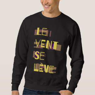 Sudadera Le Vent Se Leve, francés
