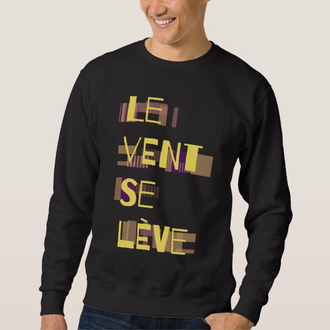 Sudadera Le Vent Se Leve, francés (Anverso)
