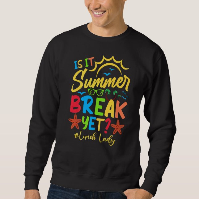 Sudadera Lechadora Es Verano Romper El Último Día De Scho (Anverso)