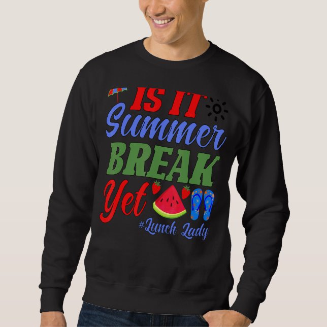 Sudadera Lechadora Es Verano Romper El Último Día De Scho (Anverso)