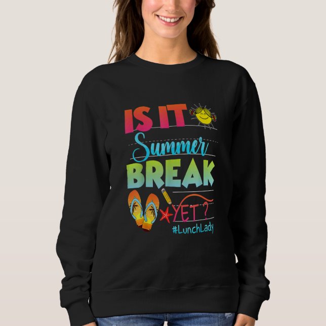 Sudadera Lechadora Es Verano Romper La Escuela (Anverso)