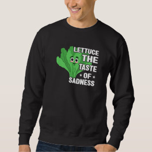 Sudadera Lechuga El Sabor De La Tristeza Veganismo Veganist