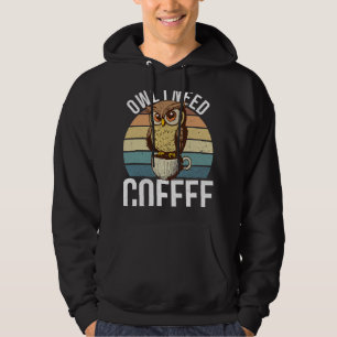 Sudadera Lechuza necesita café oficina Lunes Aves Cansadas