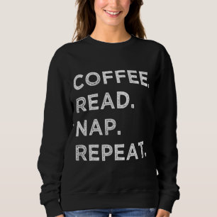Sudadera Leer café Repetir la repetición de libros divertid