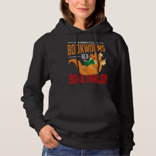 Sudadera Leer En Un Mundo Lleno De Bookwors Ser Un Libro Dr
