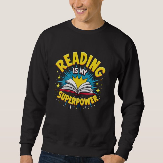 Sudadera Leer es mi superpoder - Amante de libros divertido (Anverso)