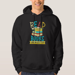 Sudadera Leer libros es comida cerebral para un lector de l