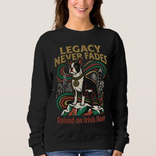 Sudadera Legado Nunca se Desvanece Boston Terrier