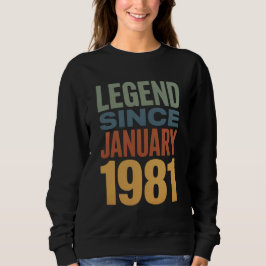 Sudadera Legend Since January 1981 Retro Birthday Classic