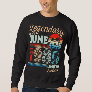 Sudadera Legendario Junio 1985 Feliz Cumpleaños 37 Años Lt