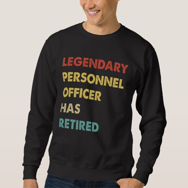Sudadera Legendary Personnel Officer Has Retired (Anverso)
