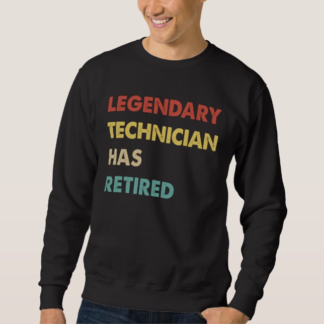 Sudadera Legendary Technician Has Retired  1 (Anverso)