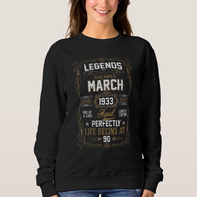 Sudadera Legends Were Born In March 1933 90Th Birthday (Anverso)