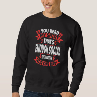 Sudadera Leíste Mi Eso Es Suficiente Interacción Social Sa