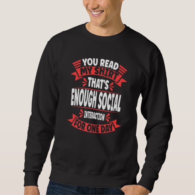 Sudadera Leíste Mi  Eso Es Suficiente Interacción Social Sa (Anverso)
